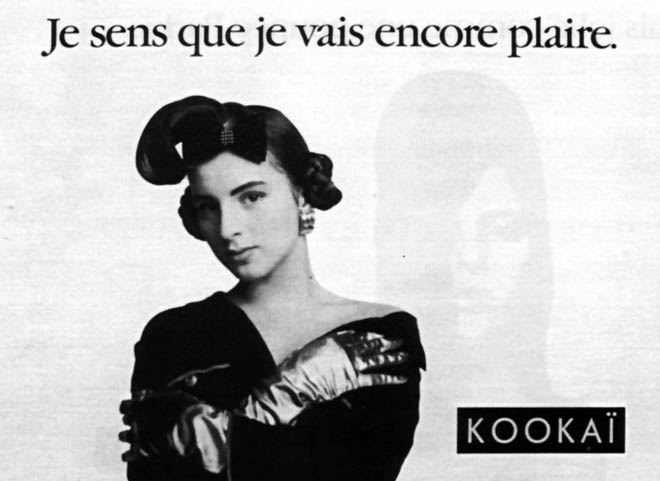 Publicité Kookaï - Noir et blanc - 1987 - Je sens que je vais encore plaire
