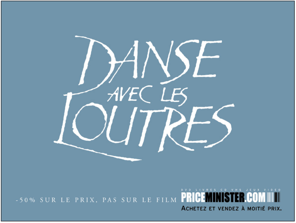Affiche Priceminister - Cinéma - Promotion - référence - Danse avec les loutres - Danse avec les loups