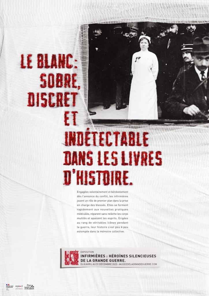 Affiche - Musée de la Grande Guerre - Meaux - Exposition infirmières - Le blanc sobre, discret et indétectable dans les livres d'histoire - Agence DDB - 2023