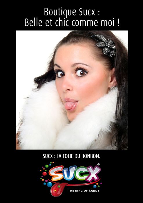 Publicité Sucx - La folie du bonbon - Flyer - Boutique Sucx : Belle et chix comme moi ! - Agence 800 600 - 2011