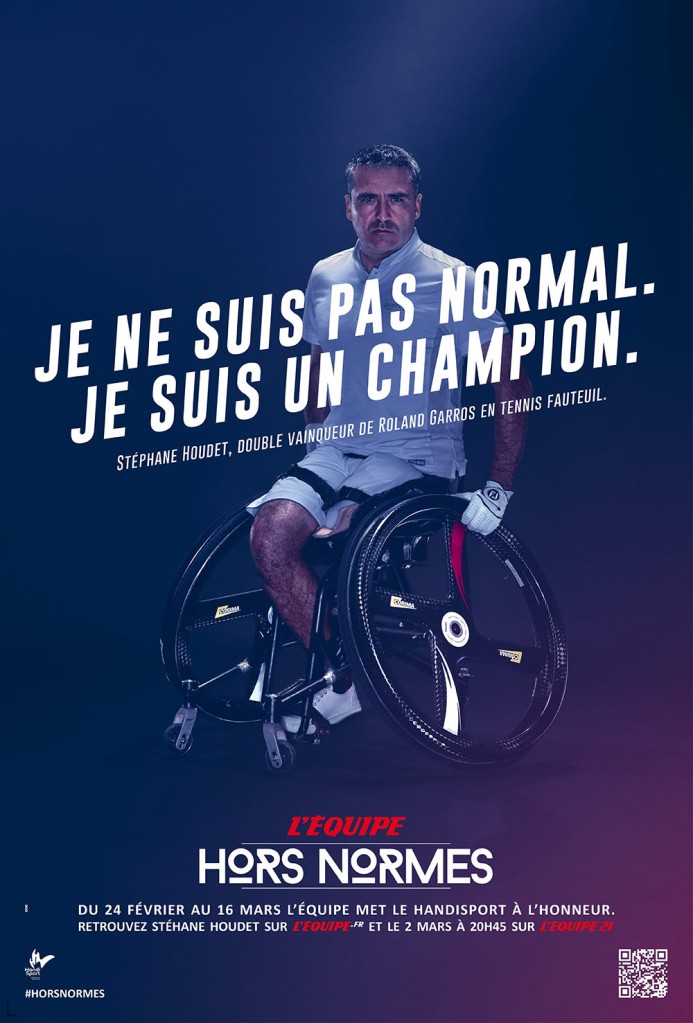 Publicité l'Équipe - Hors norme - Partageons le sport - Je ne suis pas normal. Je suis champion - Stéphane Houdet - Reveal - DDB - 2014